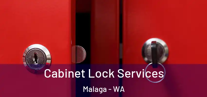 Cabinet Lock Services Malaga - WA