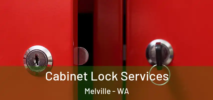 Cabinet Lock Services Melville - WA