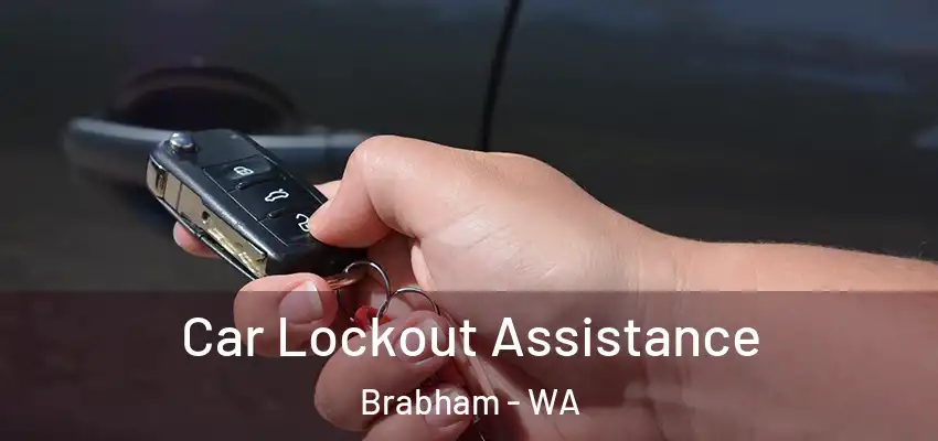  Car Lockout Assistance Brabham - WA