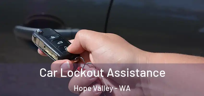 Car Lockout Assistance Hope Valley - WA
