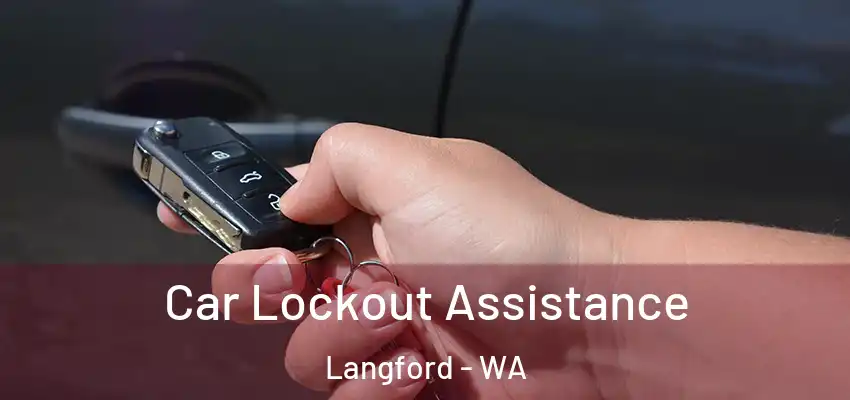  Car Lockout Assistance Langford - WA