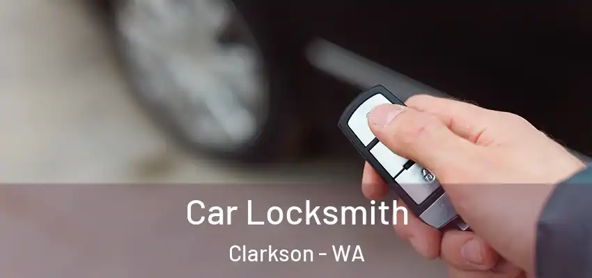  Car Locksmith Clarkson - WA