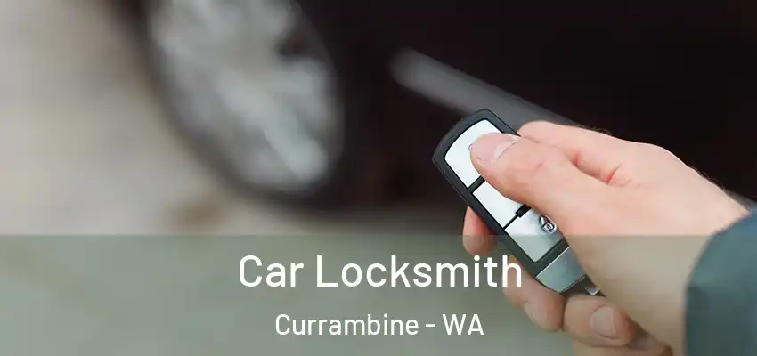  Car Locksmith Currambine - WA