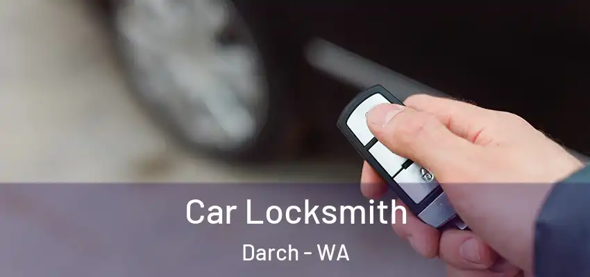 Car Locksmith Darch - WA