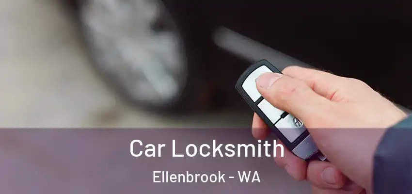 Car Locksmith Ellenbrook - WA
