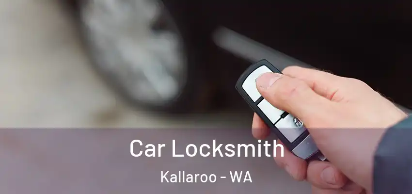 Car Locksmith Kallaroo - WA
