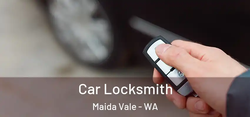 Car Locksmith Maida Vale - WA