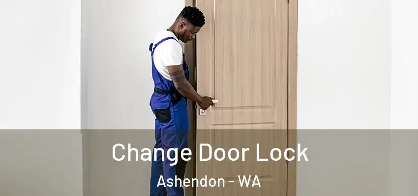 Change Door Lock Ashendon - WA