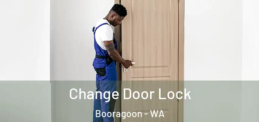 Change Door Lock Booragoon - WA
