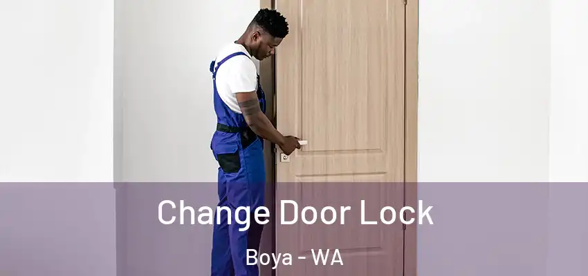 Change Door Lock Boya - WA
