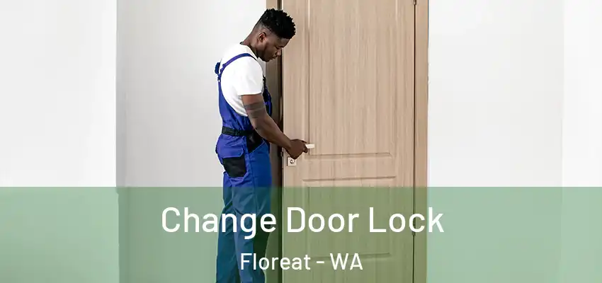 Change Door Lock Floreat - WA