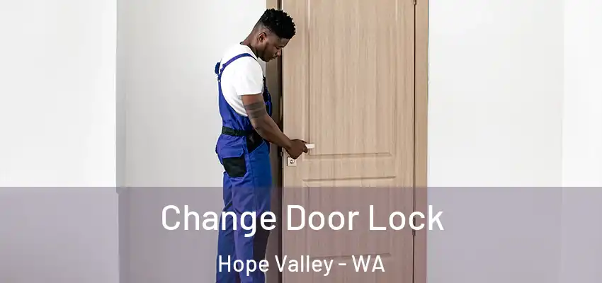 Change Door Lock Hope Valley - WA