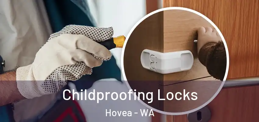  Childproofing Locks Hovea - WA