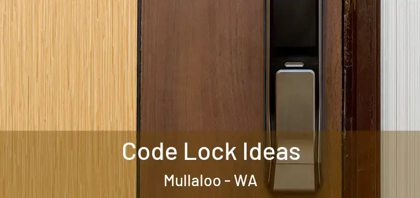  Code Lock Ideas Mullaloo - WA