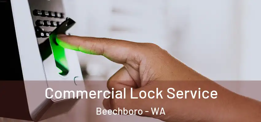 Commercial Lock Service Beechboro - WA