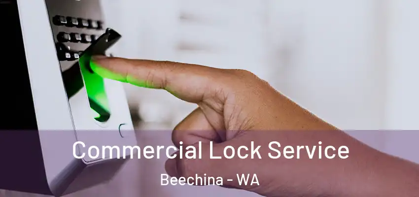 Commercial Lock Service Beechina - WA