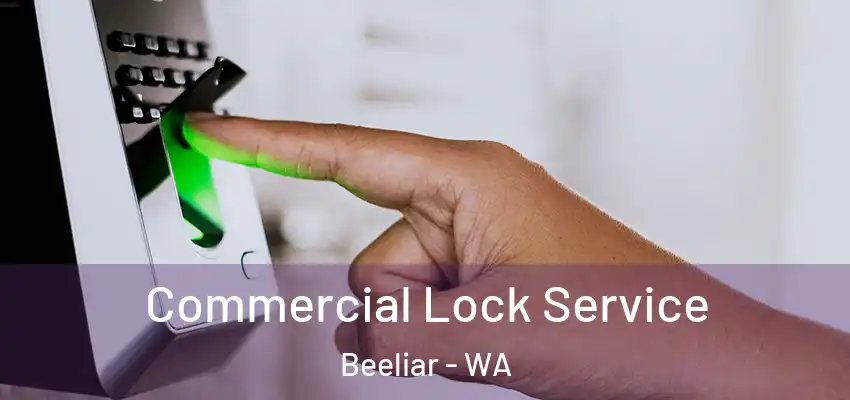 Commercial Lock Service Beeliar - WA