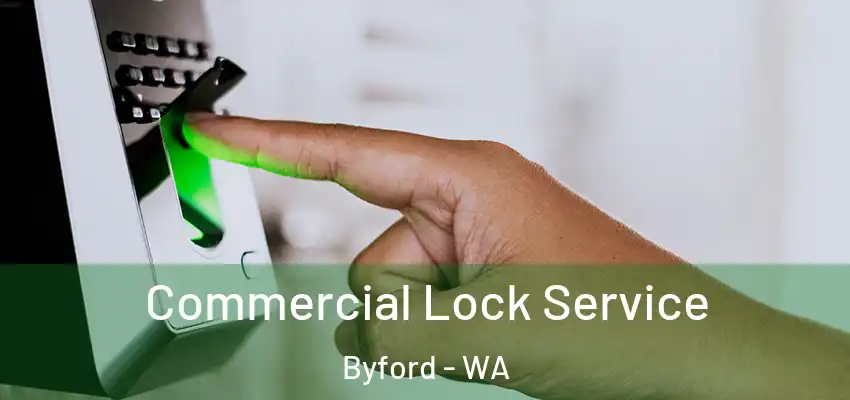 Commercial Lock Service Byford - WA