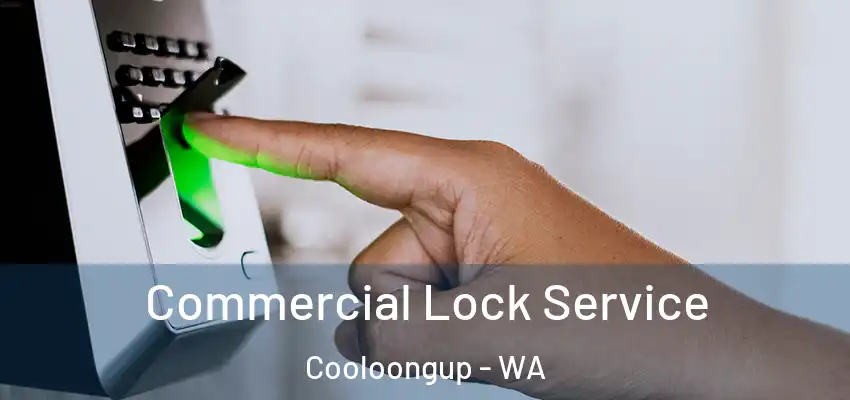 Commercial Lock Service Cooloongup - WA