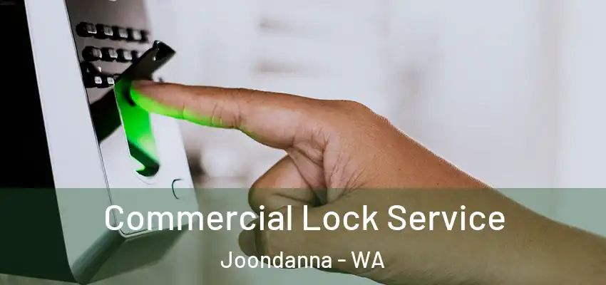 Commercial Lock Service Joondanna - WA