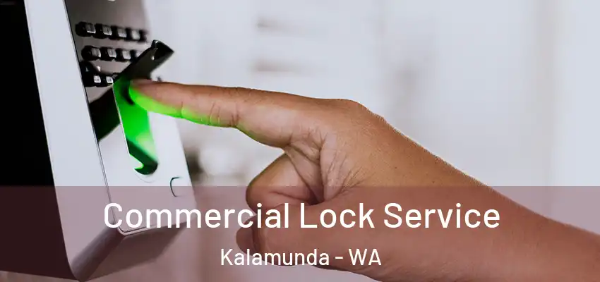 Commercial Lock Service Kalamunda - WA