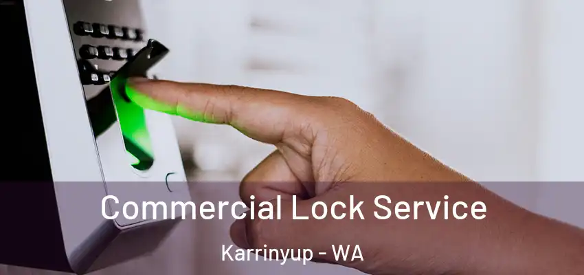 Commercial Lock Service Karrinyup - WA