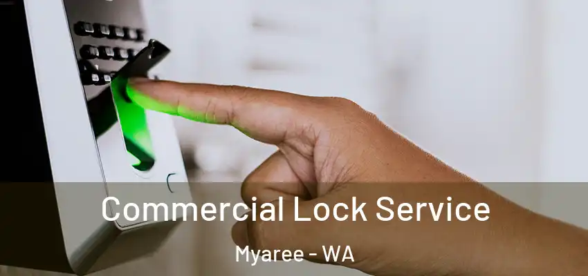 Commercial Lock Service Myaree - WA