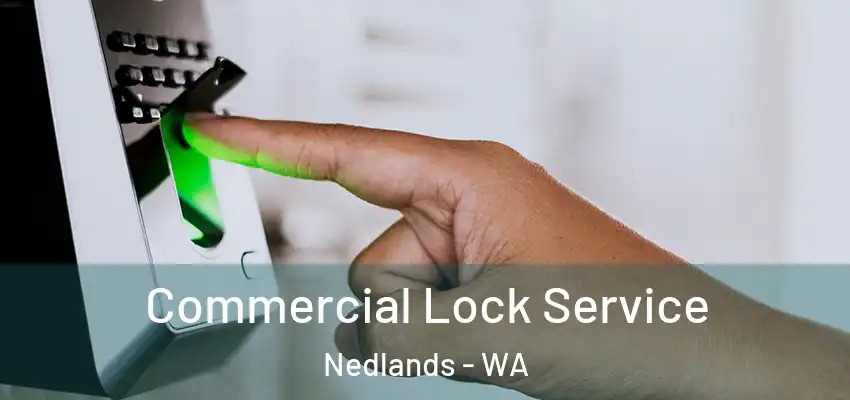 Commercial Lock Service Nedlands - WA