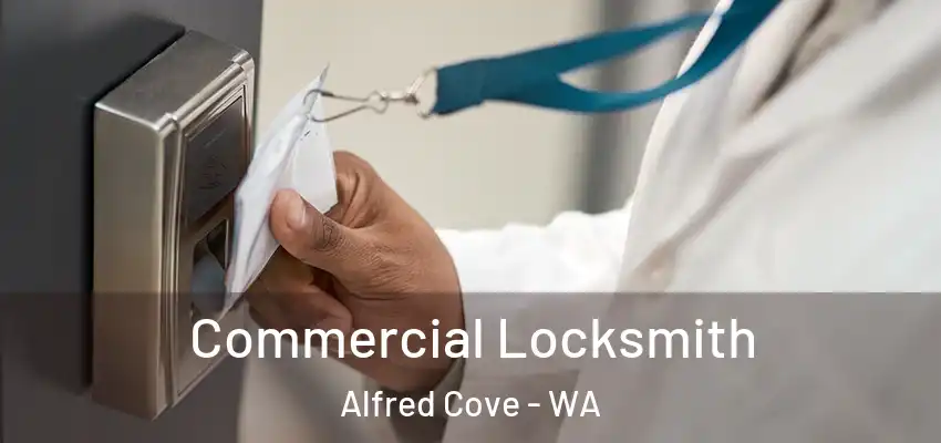 Commercial Locksmith Alfred Cove - WA