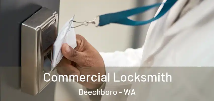 Commercial Locksmith Beechboro - WA