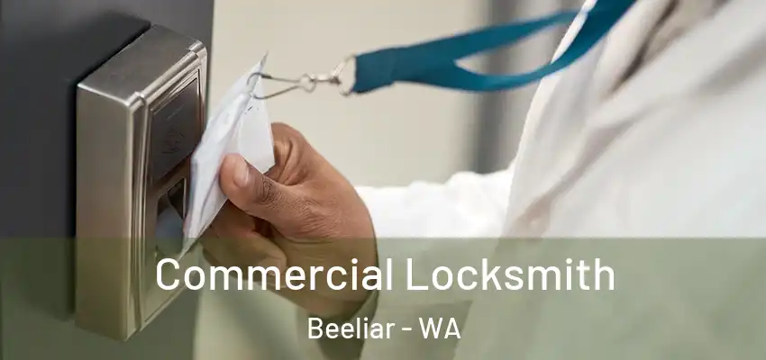 Commercial Locksmith Beeliar - WA