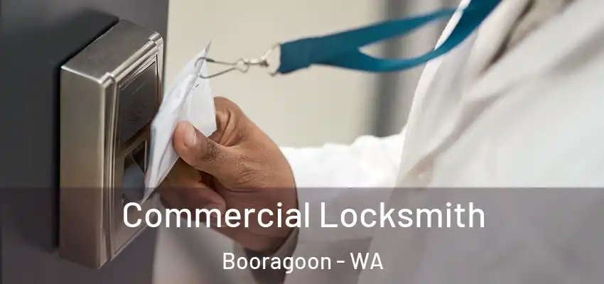Commercial Locksmith Booragoon - WA