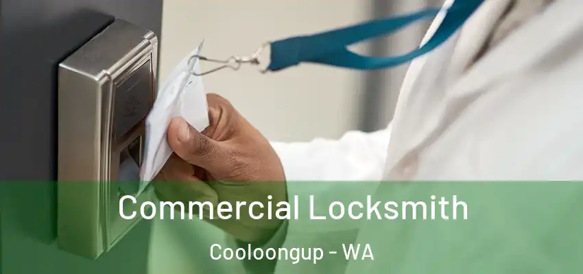 Commercial Locksmith Cooloongup - WA