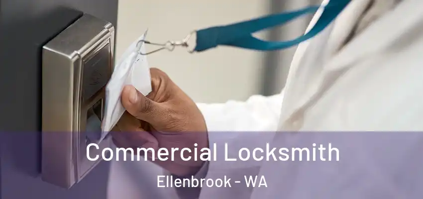  Commercial Locksmith Ellenbrook - WA