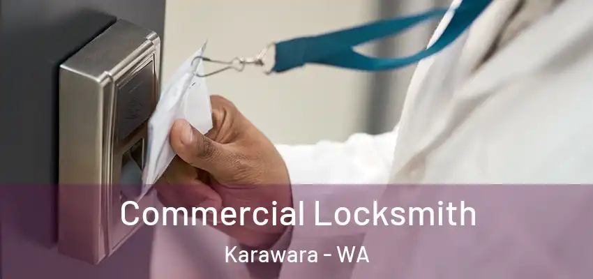 Commercial Locksmith Karawara - WA