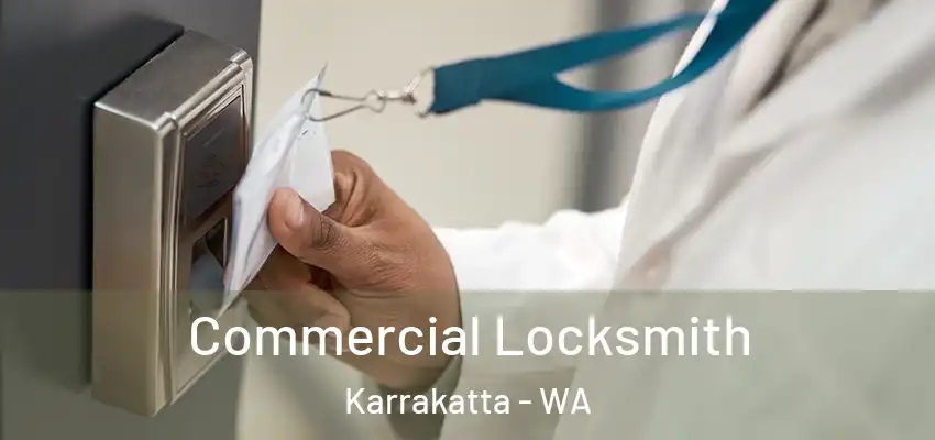Commercial Locksmith Karrakatta - WA