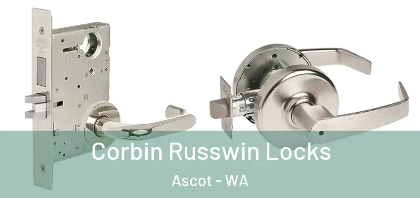 Corbin Russwin Locks Ascot - WA