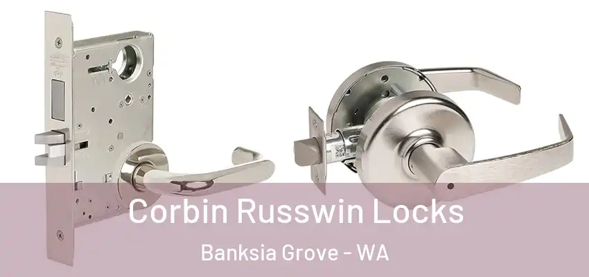 Corbin Russwin Locks Banksia Grove - WA