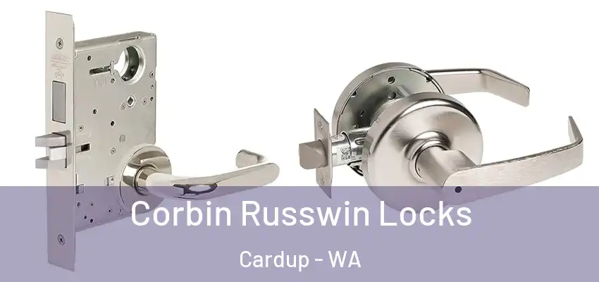 Corbin Russwin Locks Cardup - WA