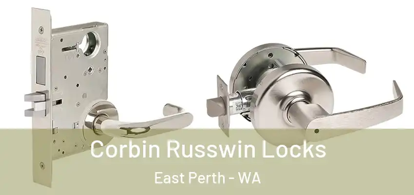 Corbin Russwin Locks East Perth - WA