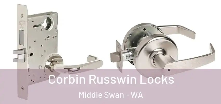 Corbin Russwin Locks Middle Swan - WA