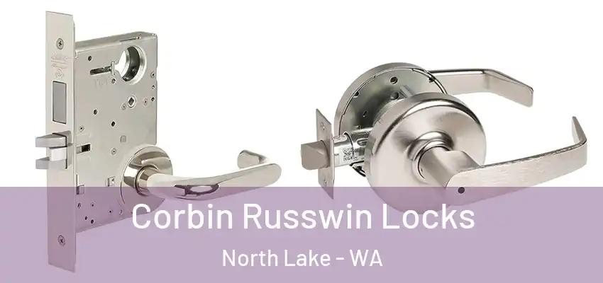 Corbin Russwin Locks North Lake - WA