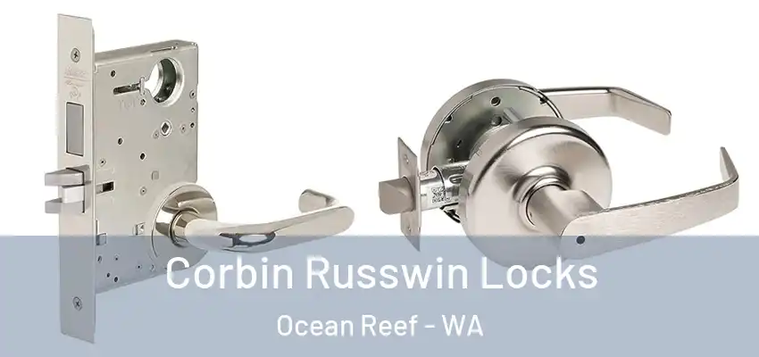 Corbin Russwin Locks Ocean Reef - WA