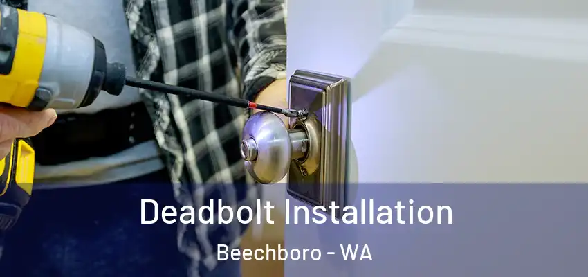 Deadbolt Installation Beechboro - WA