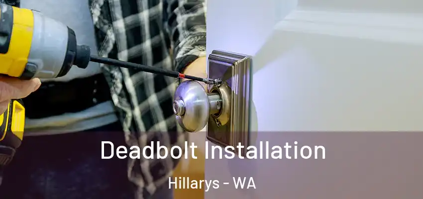  Deadbolt Installation Hillarys - WA