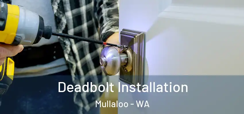 Deadbolt Installation Mullaloo - WA