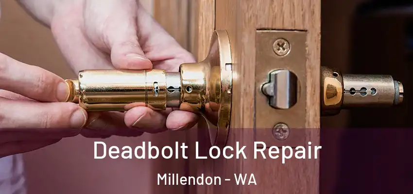 Deadbolt Lock Repair Millendon - WA