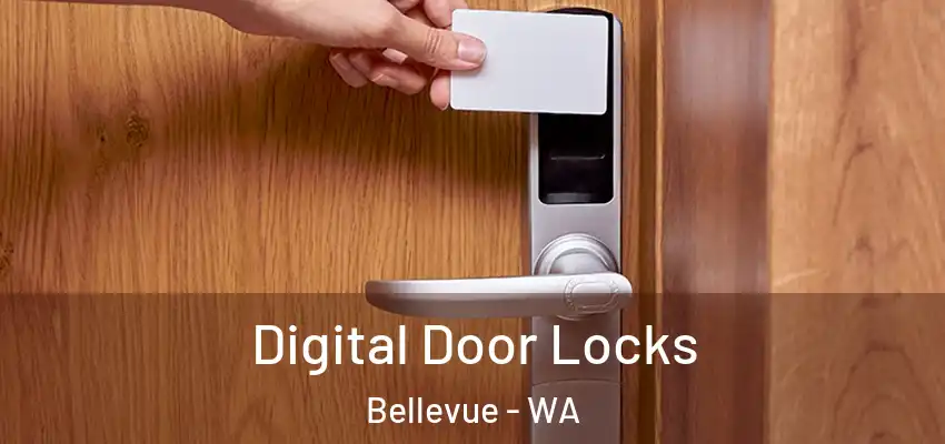 Digital Door Locks Bellevue - WA
