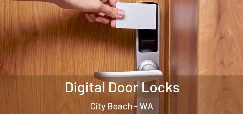 Digital Door Locks City Beach - WA