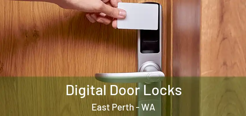 Digital Door Locks East Perth - WA